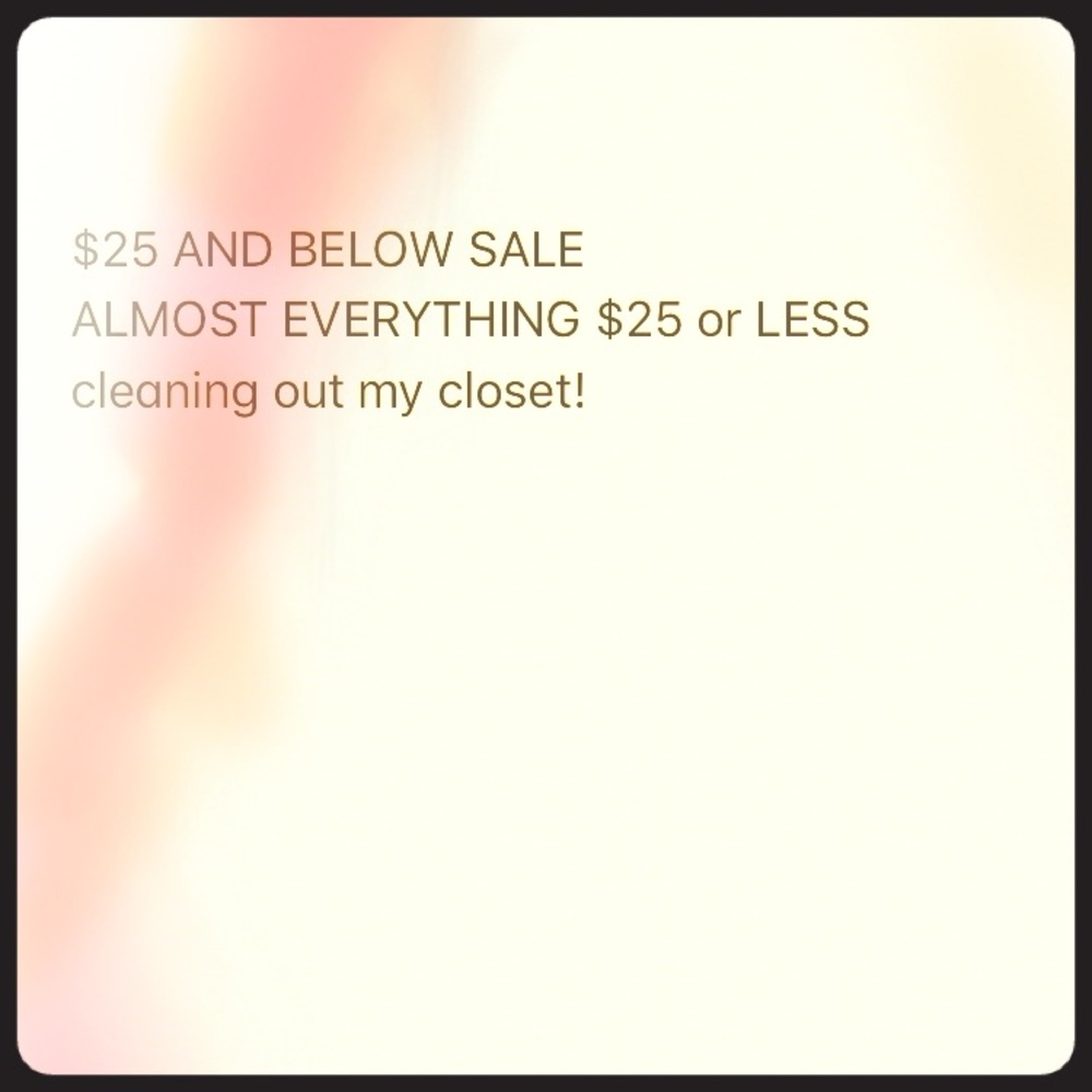 $25 SALE
